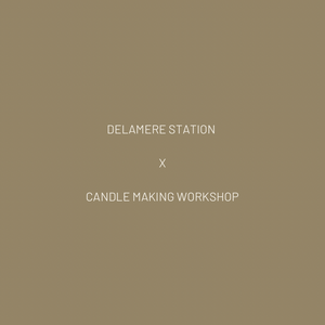 Delamere Station X Woodspring Co. Candle Making Workshop | Tuesday 18th June, 7pm